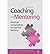 [ COACHING AND MENTORING PRACTICAL CONVERSATIONS TO IMPROVE LEARNING BY LEEDHAM, MELVILLE](AUTHOR)PAPERBACK