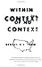 Within the Context of No Context by George W.S. Trow (1997-03-26)