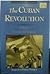 The Cuban Revolution, Origins, Course, and Lebacy (Paperback-1999)