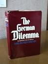 The German dilemma: The relationship of state and democracy The German dilemma: The relationship of state and democracy