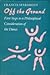 Off the Ground: First Steps to a Philosophical Consideration of the Dance (Princeton Legacy Library)