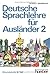 Deutsche Sprachlehre für Ausländer, 2 Teil