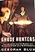 Ghost Hunters by Deborah Blum