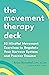 The Movement Therapy Deck: ...