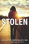 Stolen: The True ...