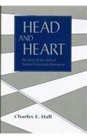 Head and Heart: The Story of the Clinical Pastoral Education Movement (Paperback)