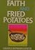 Faith & Fried Potatoes