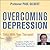 Overcoming Depression: Talks with Your Therapist by Gilbert, Paul on 25/10/2007 unknown edition