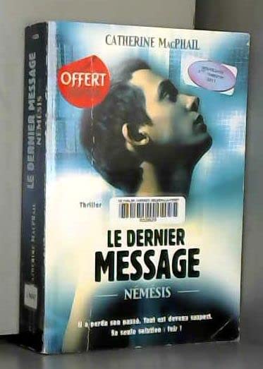 Le dernier message - Némésis (Paperback)