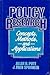 Policy Research: Concepts, Methods, Applications