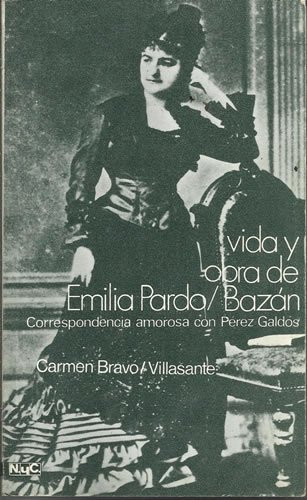 Portada de Vida y obra de Emilia Pardo Bazán, de Carmen Bravo-Villasante