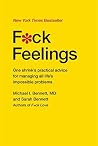 F*ck Feelings: On...