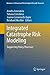 Integrated Catastrophe Risk Modeling: Supporting Policy Processes (Advances in Natural and Technological Hazards Research) (2012-12-11)