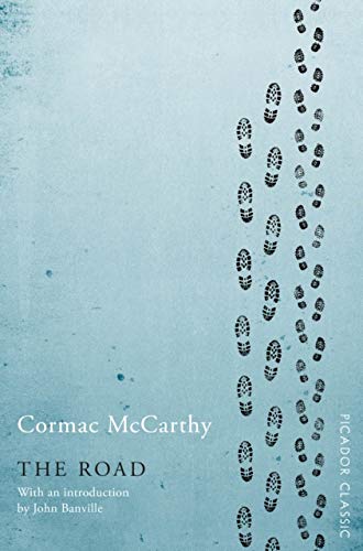 [The Road] [by: Cormac McCarthy]