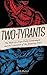 Two Tyrants: The Myth of a Two-Party Government and the Liberation of the American Voter by A.G. Roderick (2014-10-17)
