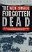 The Forgotten Dead by Ken Small (2004-04-01)