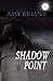 Shadow Point by Amy Briant (2010-12-14)