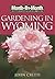 Month-By-Month Gardening in...
