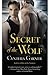 Secret of the Wolf by Cynthia Garner