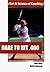 Dare to Hit .400 (Art & Science of Coaching S.)
