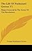 The Life Of Nathanael Greene V1: Major-General In The Army Of The Revolution by Greene, George Washington (2007) Hardcover
