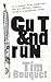 Cut and Run by Tim Bouquet (2014-09-17)