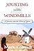 Jousting with Windmills: A Journey into the Heart of Spain by Mark Colenutt (2013-07-06)