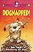 Dognapped! (Corgi pups) by Jan Page (2000-03-02)