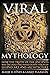 [Viral Mythology: How the Truth of the Ancients Was Encoded and Passed Down Through Legend, Art, and Architecture] (By: Marie D. Jones) [published: January, 2014]