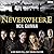 By Neil Gaiman Neverwhere (Audio Theater Dramatization) (Audio Theater) [Audio CD]