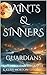 SAINTS & SINNERS: Guardians