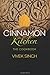 Cinnamon Kitchen: The Cookbook of Singh, Vivek on 08 November 2012