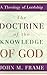 The Doctrine of the Knowledge of God (A Theology of Lordship) [Hardcover] [1987] John M. Frame