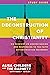 The Deconstruction of Christianity Study Guide: Six Sessions on Understanding and Responding to the Faith Deconstruction Movement