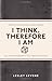 I Think, Therefore I Am: Al...