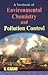 Textbook of Environmental Chemistry and Pollution Control