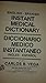 English-Spanish Instant Medical Dictionary-Diccionario Medico... by Carlos B. Vega