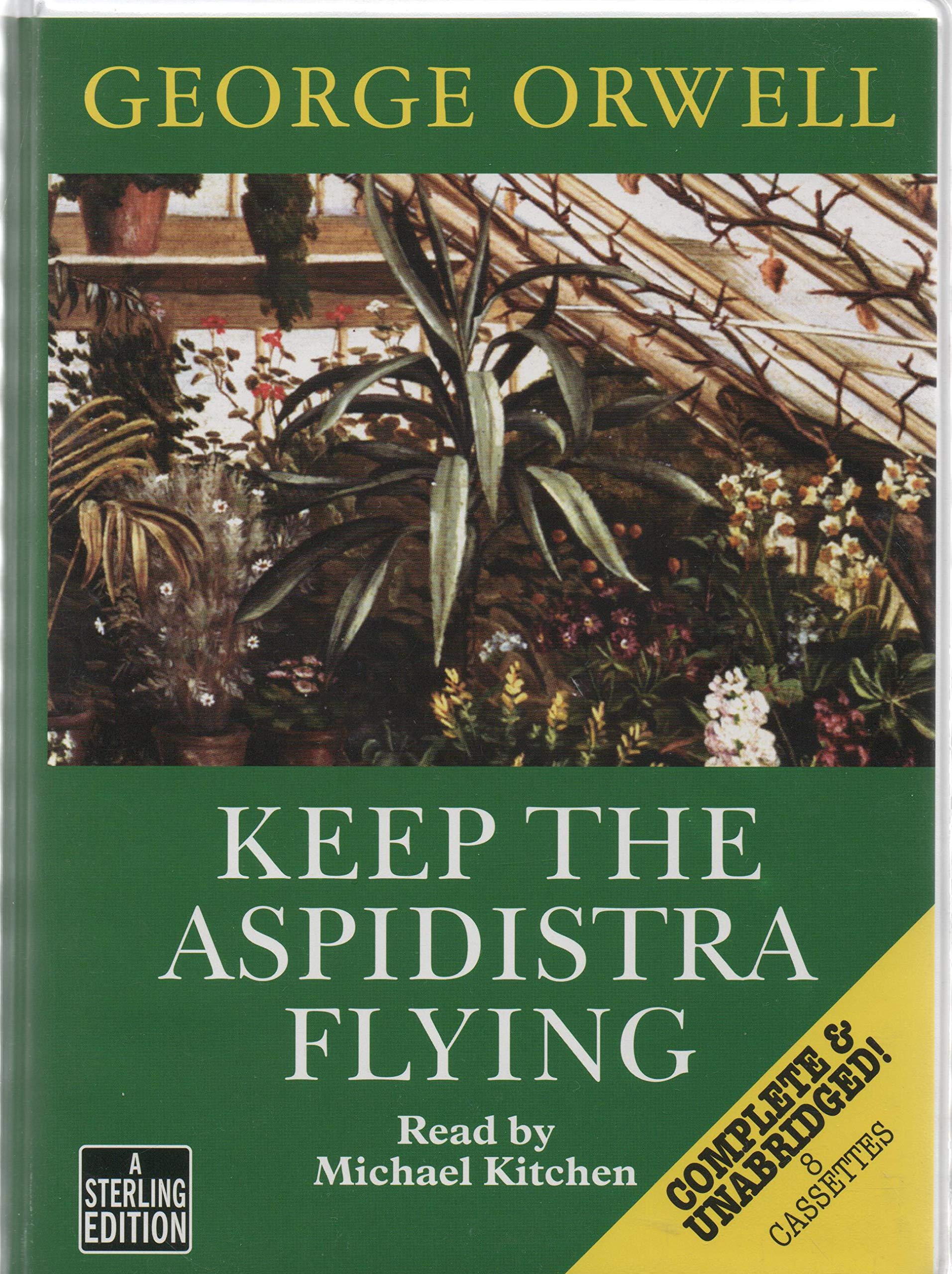 Keep the Aspidistra Flying