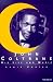 John Coltrane: His Life and Music (The Michigan American Music Series) by Lewis Porter(2011-03-22)
