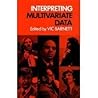 Interpreting Multivariate Data (Wiley Medical Publication) Interpreting Multivariate Data (Wiley Medical Publication)