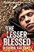The Lesser Blessed: 20th Anniversary Special Edition by Richard Van Camp (2016-10-08)