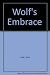 Wolf's Embrace by Gail Link (1989-11-06)