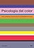 Psicologia del Color by Eva...