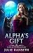 Alpha's Gift (Alphas Everlasting Book 3)