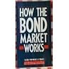 How the bond mark...