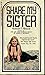 Share My Sister by Robert F. Slatzer