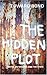 The Hidden Plot: Notes on Theatre and the State by Edward Bond (1999-09-14)