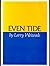Larry Woiwode 1st edit/1 print Even Tide First Edition 1977 [Hardcover] Woiwode, Larry [Hardcover] Woiwode, Larry