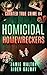 Curated True Crime #4: Homicidal Homewreckers (Murder, Madness & Mayhem)