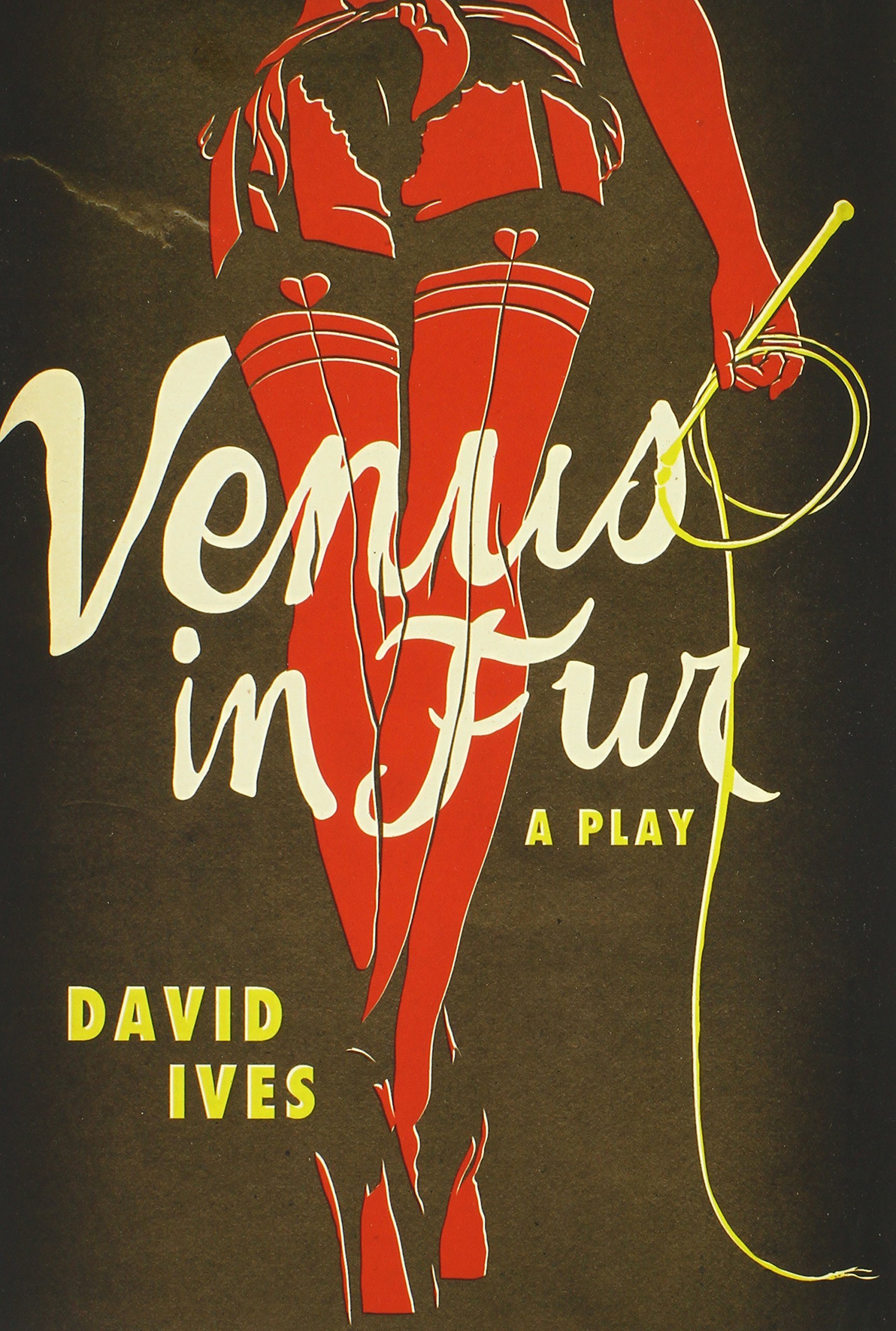 Venus in Fur: A Play by David Ives (15-Jan-2012) Paperback